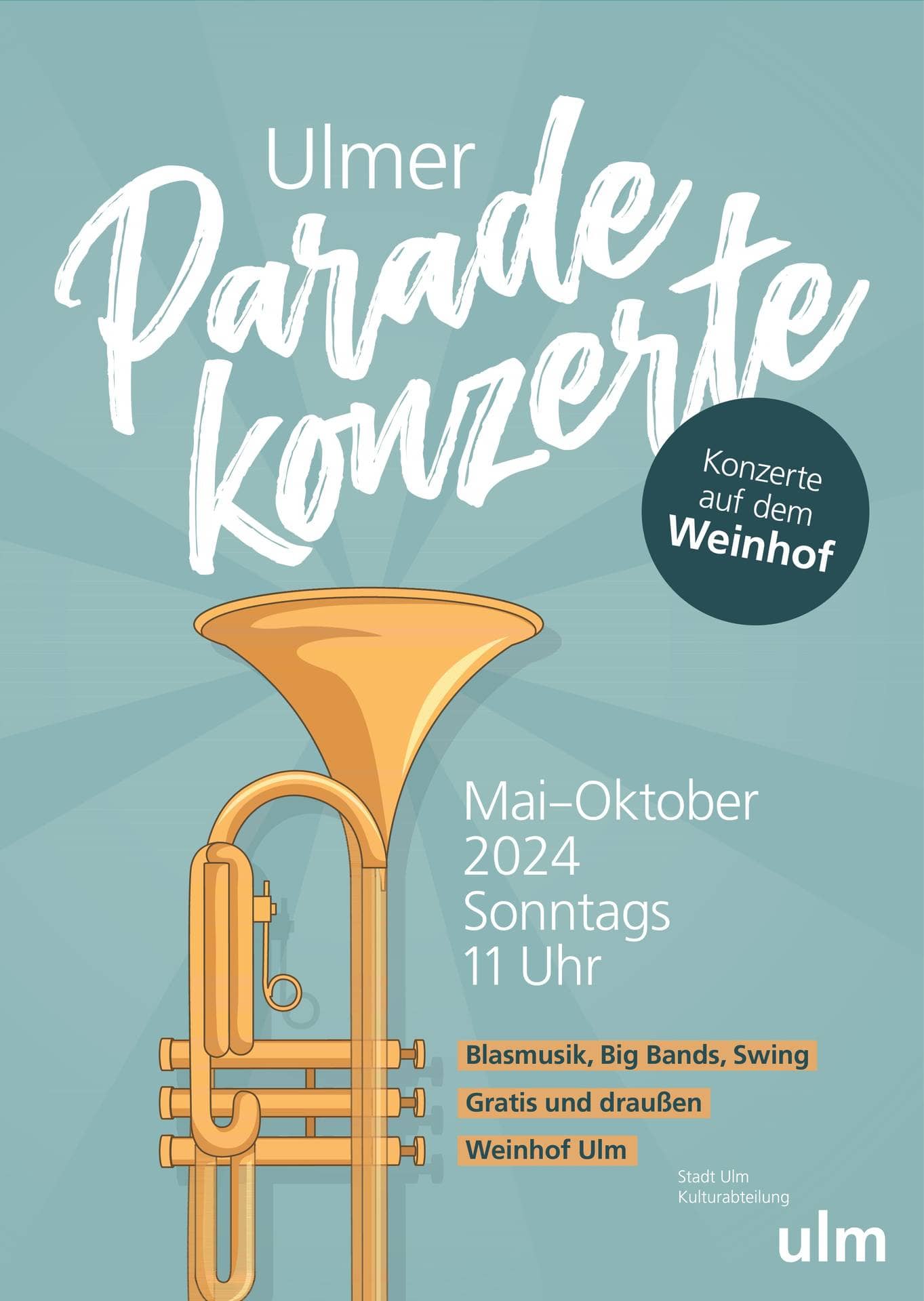 Plakat der Ulmer Paradekonzerte 2024 mit dem Hinweis: Konzerte auf dem Weinhof